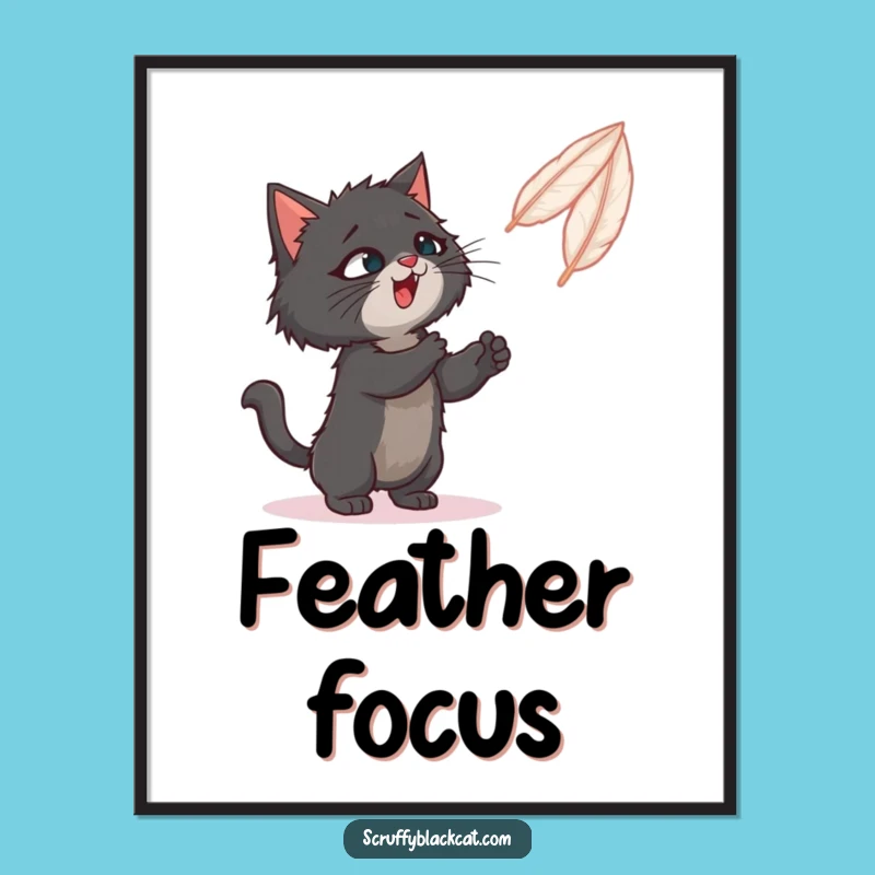 Funny Feather Play Cat Poster: Hilarious Decor for Cat Lovers