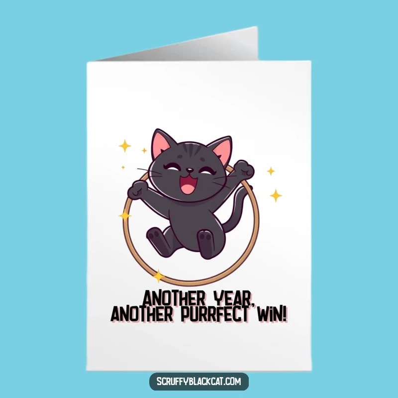 Free Printable Birthday Card: Funny Black Cat Hoop Jump, Hilarious Downloadable Gift!