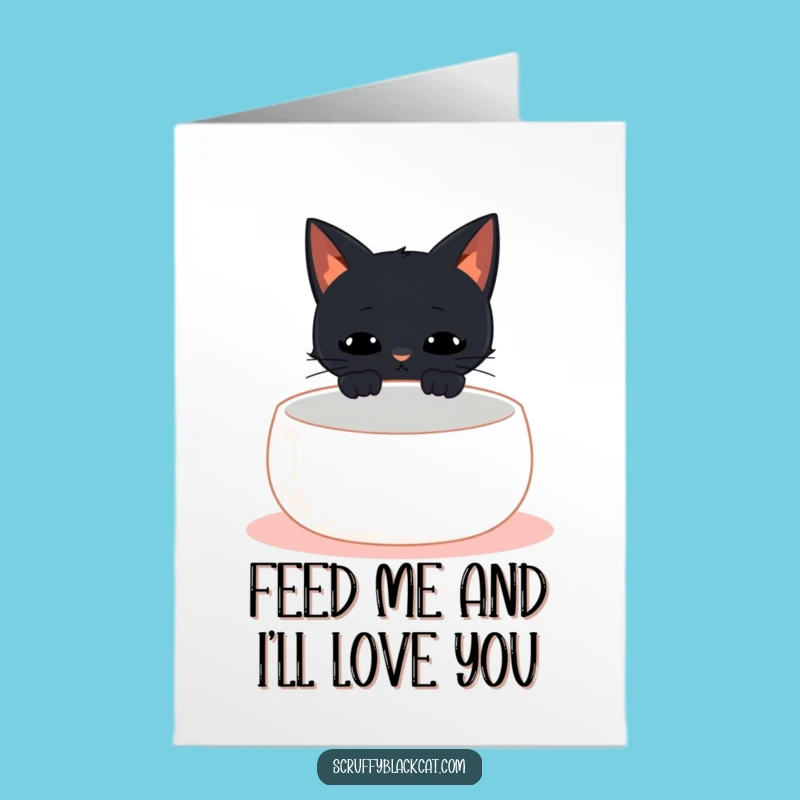 Free Printable Funny Cat Birthday Card - Hungry Meow Downloadable Greeting