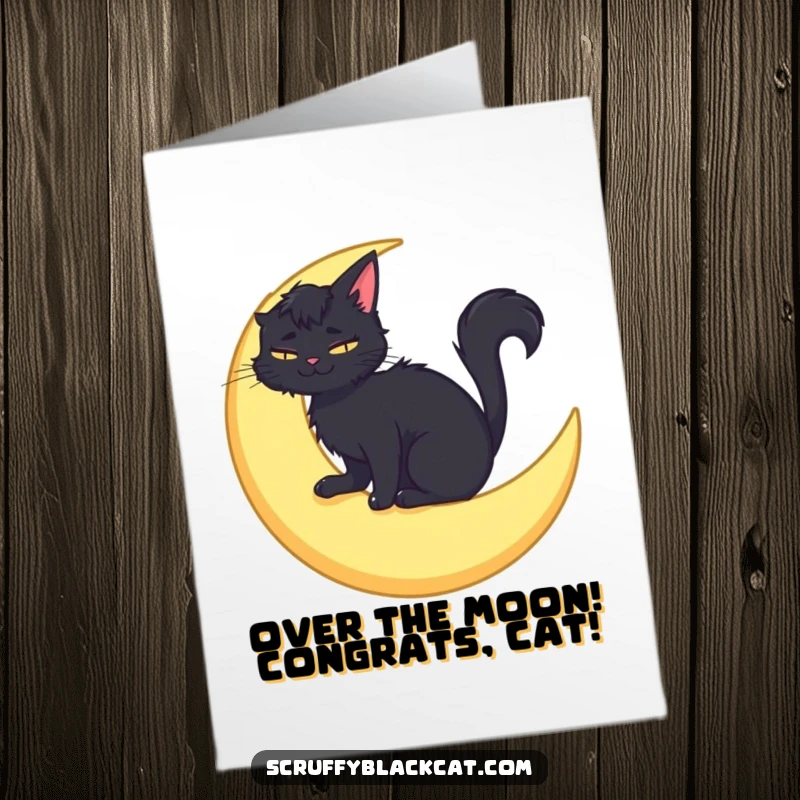 Funny Free Printable Congratulations Card: A smiling, scruffy black cat sits happily on a crescent moon, celebrating good news.