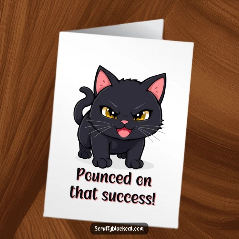 Funny Free Printable Congratulations Card: Black cat grins mischievously, preparing to pounce with playful intent.
