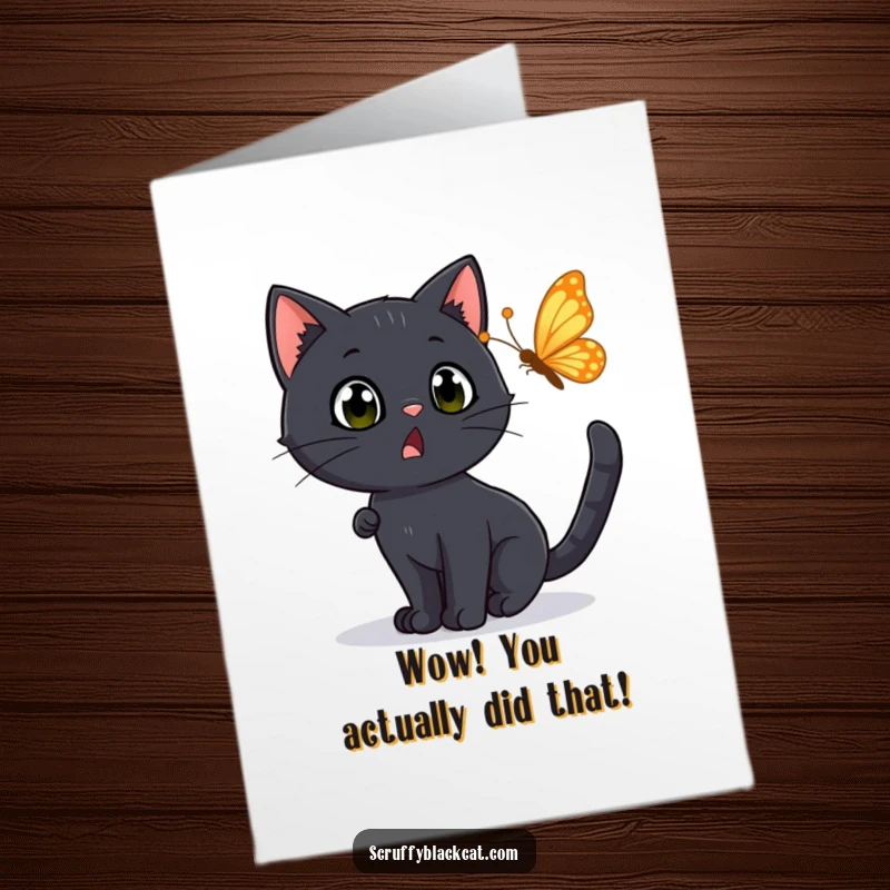 Funny Free Printable Congrats Card: Black cat looking surprised while chasing a colourful butterfly, conveying excitement.