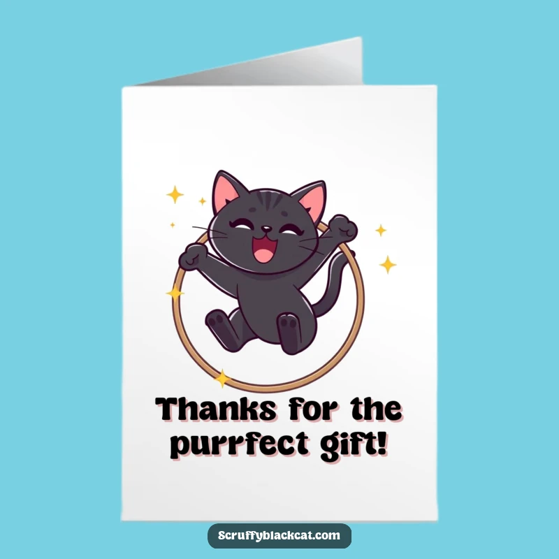 Free Printable Thank You Card: Black Cat Hoop Master, Funny Downloadable Gift!